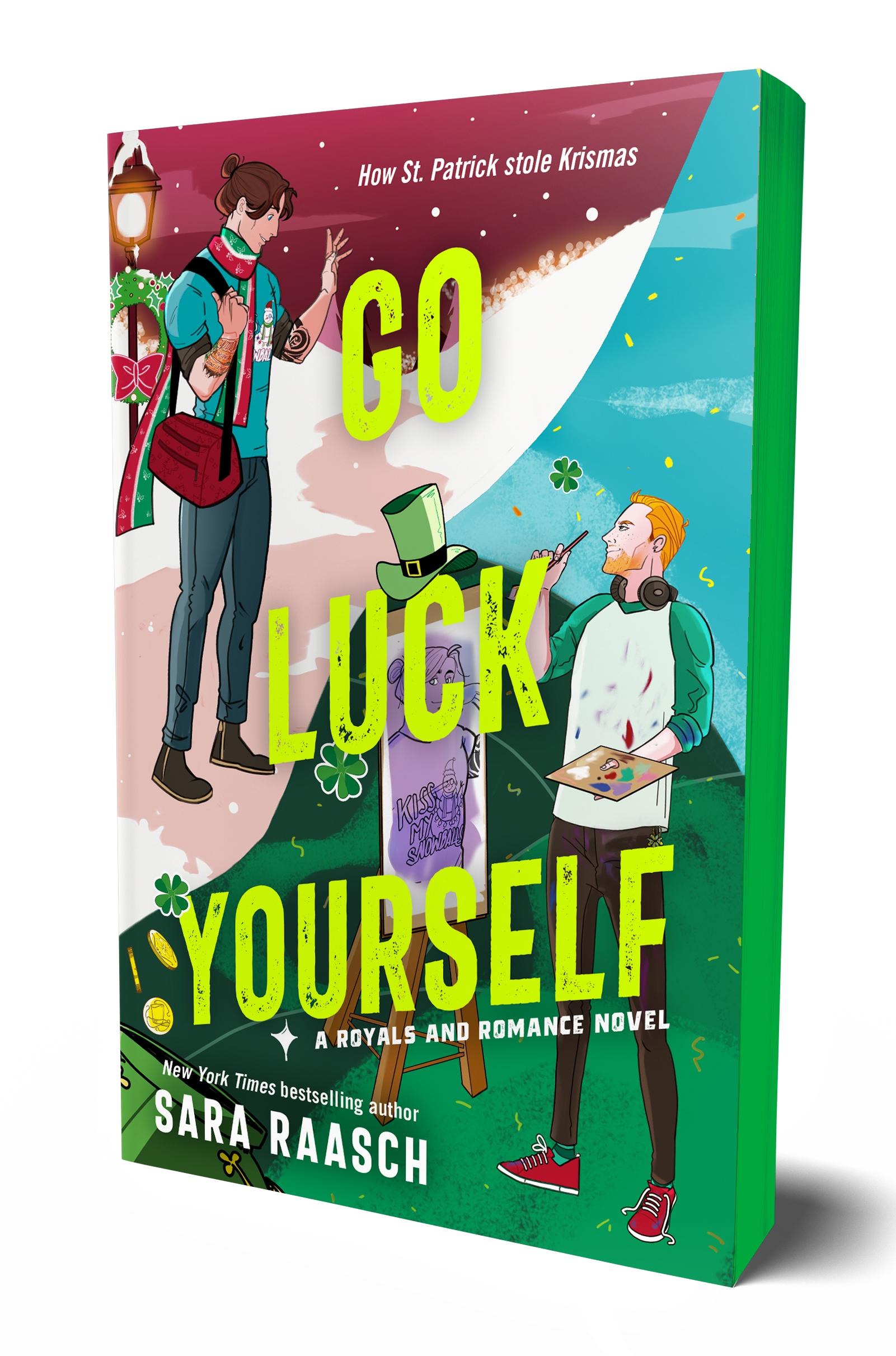 Cover: 9781250333216 | Go Luck Yourself | A Royals and Romance Novel | Sara Raasch | Buch