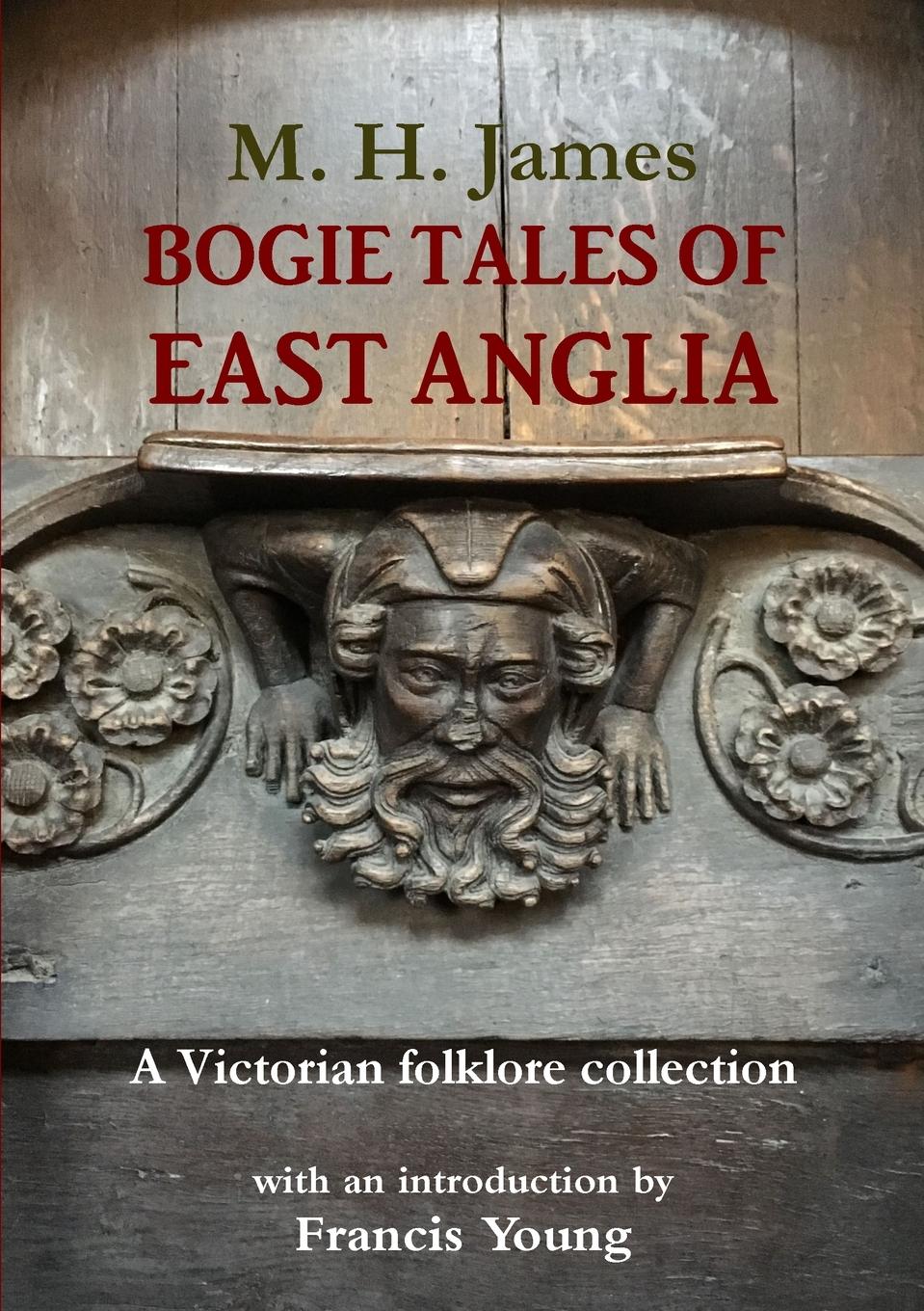 Cover: 9780992640460 | Bogie Tales of East Anglia | M. H. James | Taschenbuch | Englisch