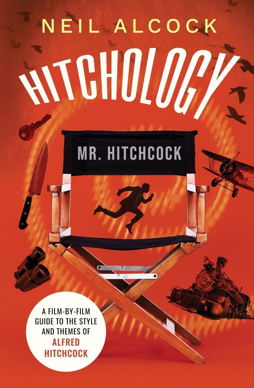 Cover: 9781739522001 | HITCHOLOGY | Neil Alcock | Taschenbuch | Paperback | Englisch | 2024