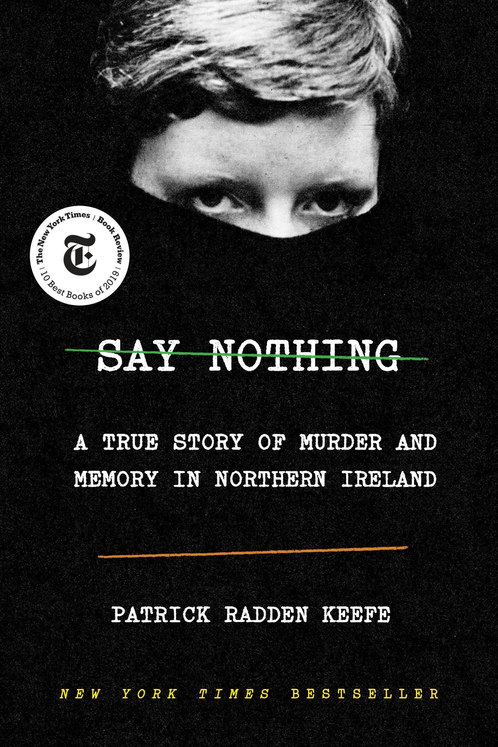 Cover: 9780385521314 | Say Nothing | A True Story of Murder and Memory in Northern Ireland