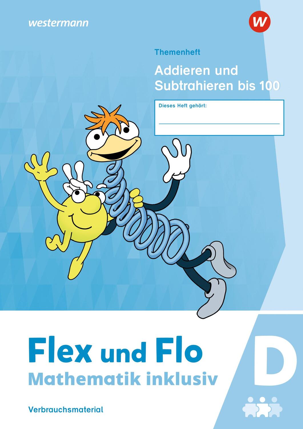 Cover: 9783141184259 | Flex und Flo - Mathematik inklusiv. Addieren und Subtrahieren bis...