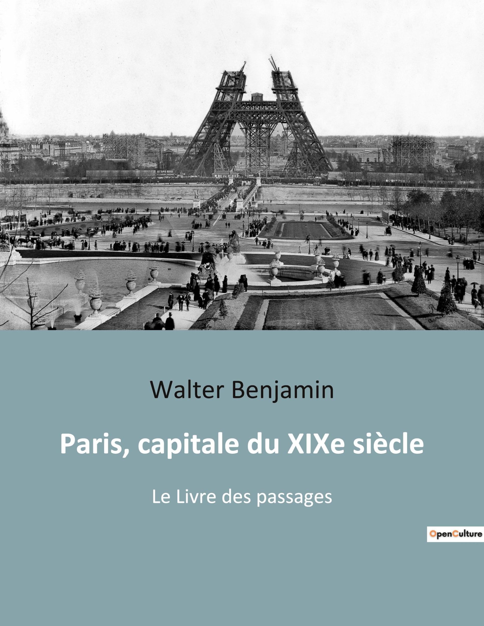 Cover: 9782385087364 | Paris, capitale du XIXe siècle | Le Livre des passages | Benjamin