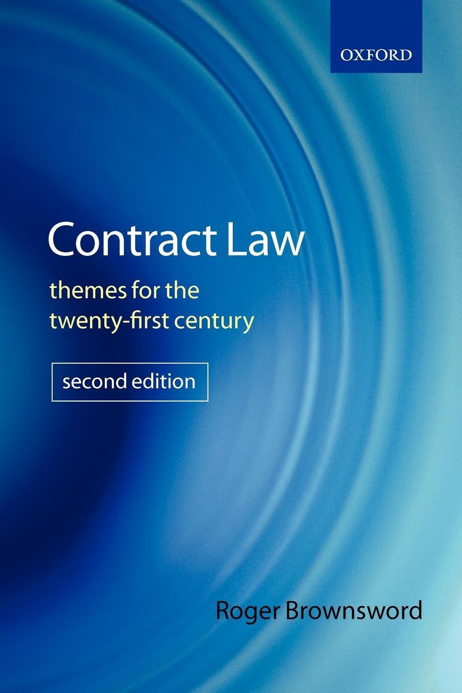 Cover: 9780199287611 | Contract Law | Themes for the Twenty-First Century | Roger Brownsword