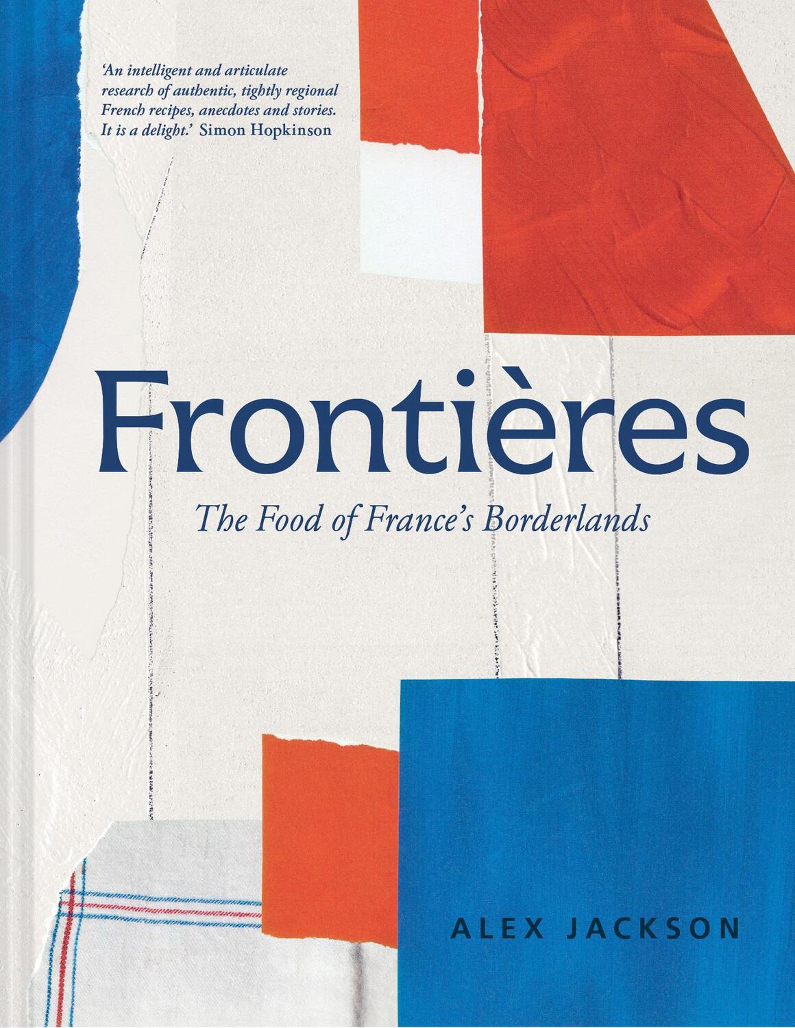 Cover: 9781911663782 | Frontieres | Alex Jackson | Buch | Englisch | 2023 | EAN 9781911663782