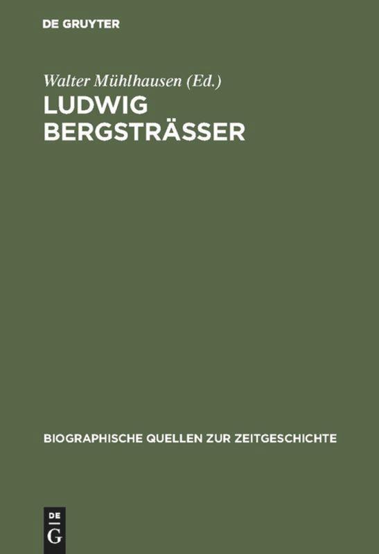 Cover: 9783486538717 | Ludwig Bergsträsser | Walter Mühlhausen | Buch | ISSN | 415 S. | 1987