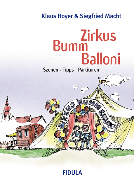 Cover: 9783872269157 | Zirkus Bumm Balloni | Klaus Hoyer (u. a.) | Taschenbuch | Kartoniert