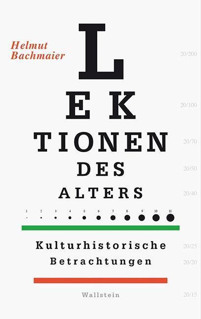 Cover: 9783835316829 | Lektionen des Alters | Kulturhistorische Betrachtungen | Bachmaier