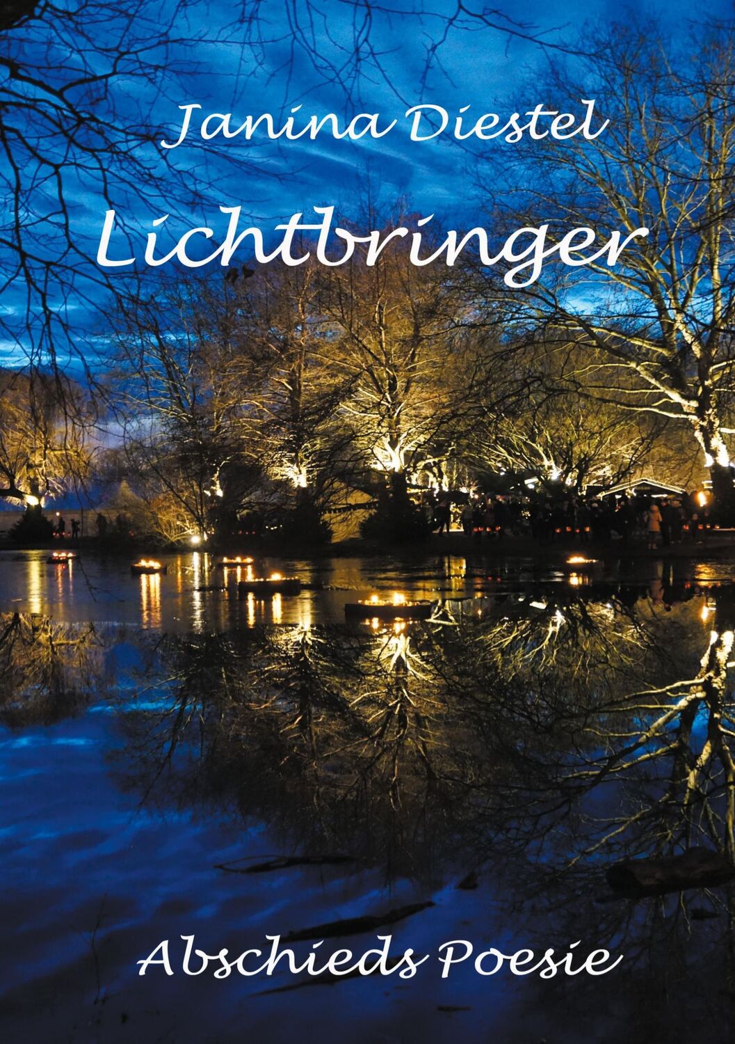 Cover: 9783752685916 | Lichtbringer | Abschieds Poesie | Janina Diestel | Buch | 72 S. | 2020