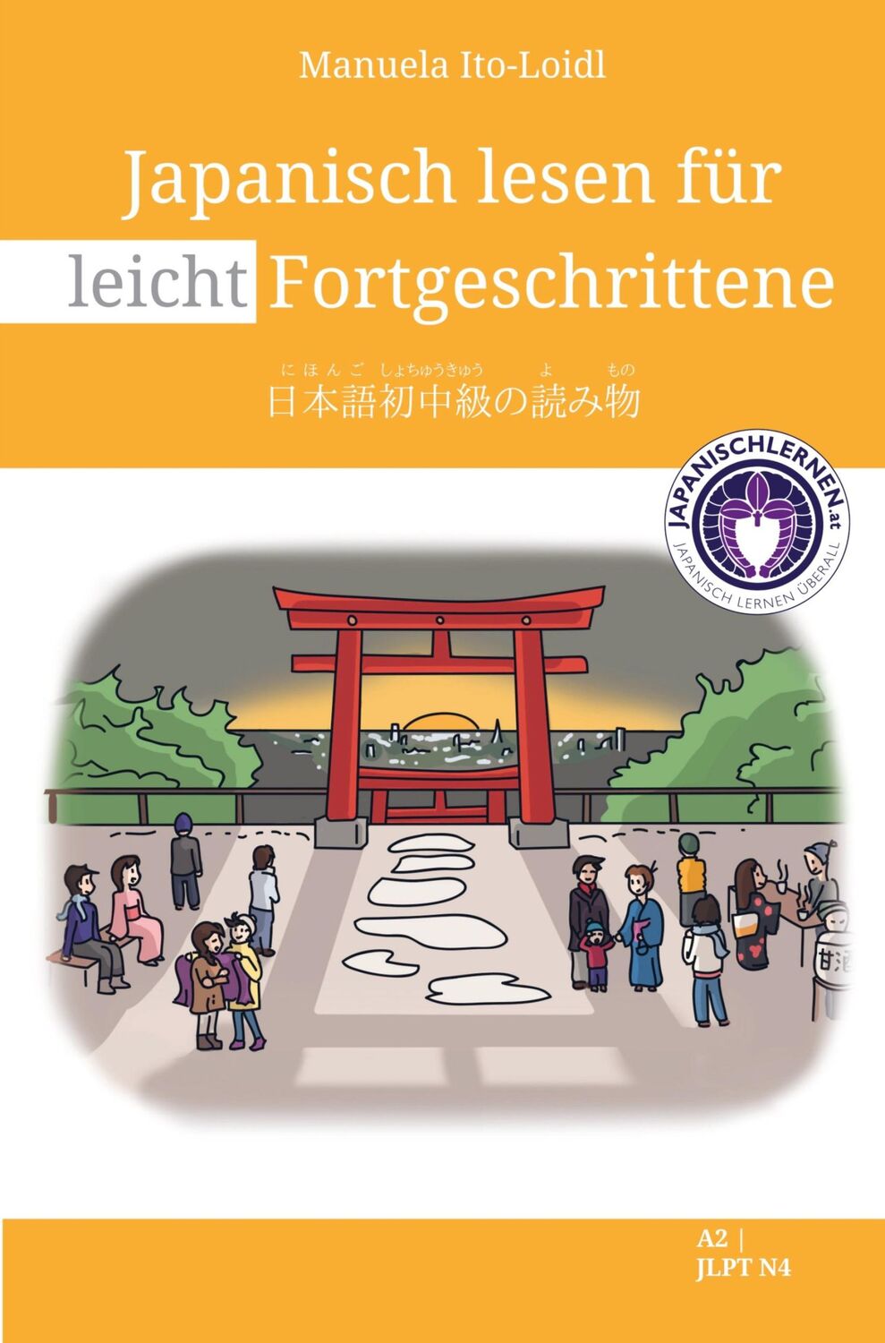 Cover: 9789403649382 | Japanisch lesen für leicht Fortgeschrittene | ¿¿¿¿¿¿¿¿¿¿¿JLPT¿N4