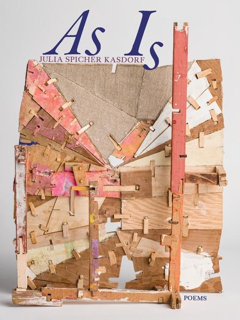 Cover: 9780822967026 | As Is | Poems | Julia Spicher Kasdorf | Taschenbuch | Englisch | 2023