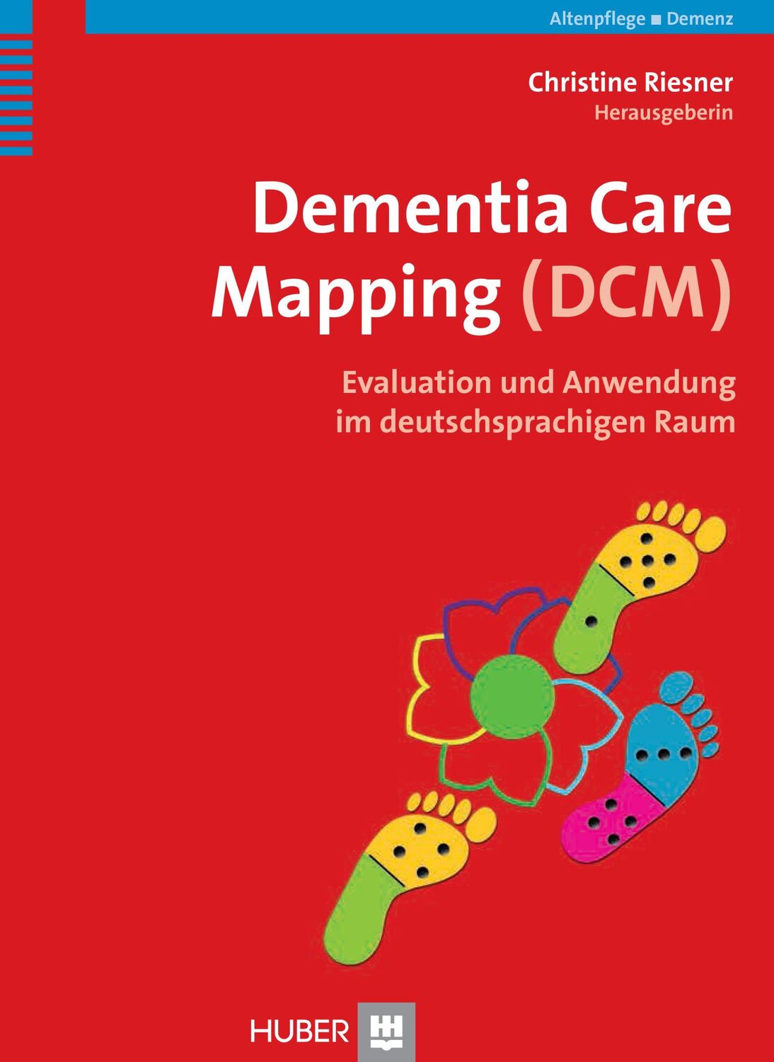 Cover: 9783456853444 | Dementia Care Mapping (DCM) | Christine Riesner | Taschenbuch | 248 S.