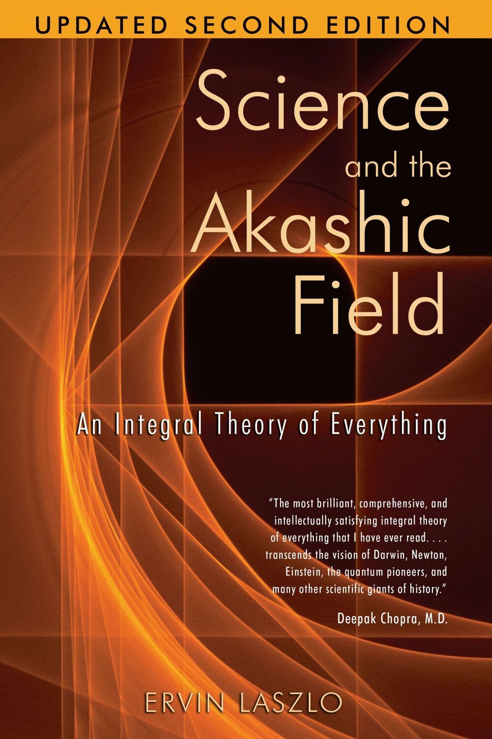 Cover: 9781594771811 | Science and the Akashic Field | An Integral Theory of Everything