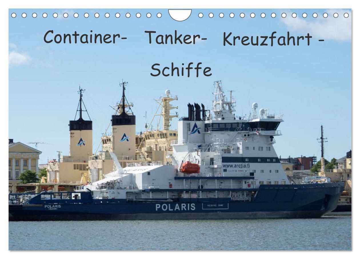 Cover: 9783435139538 | Container - Tanker - Kreuzfahrt - Schiffe (Wandkalender 2025 DIN A4...