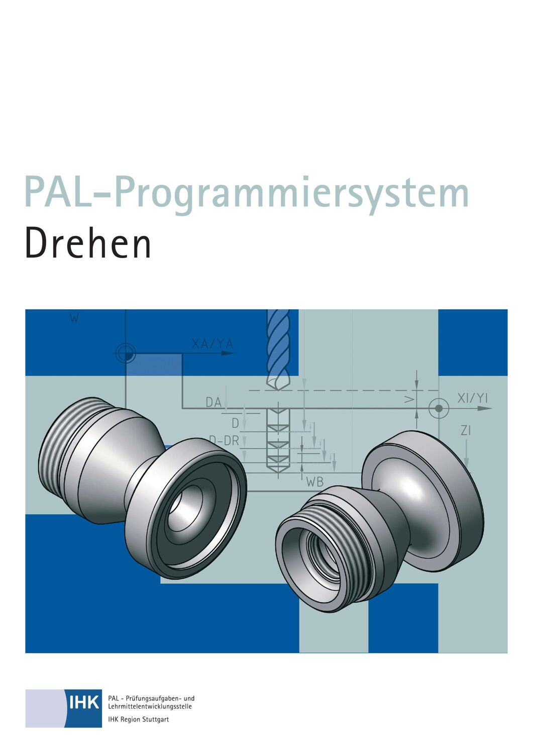 Cover: 9783865224422 | PAL-Programmiersystem Drehen | Taschenbuch | 206 S. | Deutsch | 2014