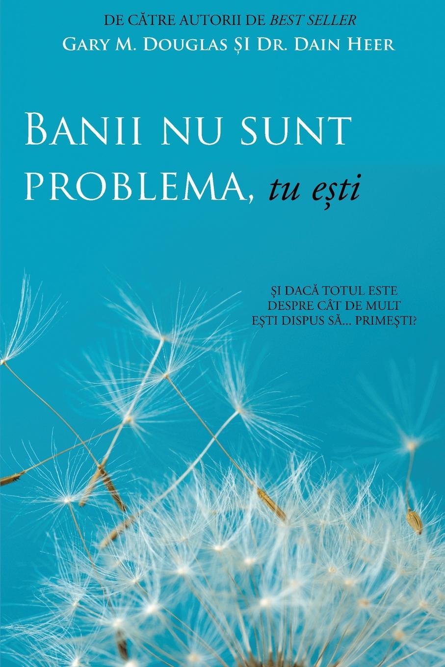 Cover: 9781634932974 | Banii nu sunt problema, tu e¿ti (Money Isn't the Problem, You Are -...