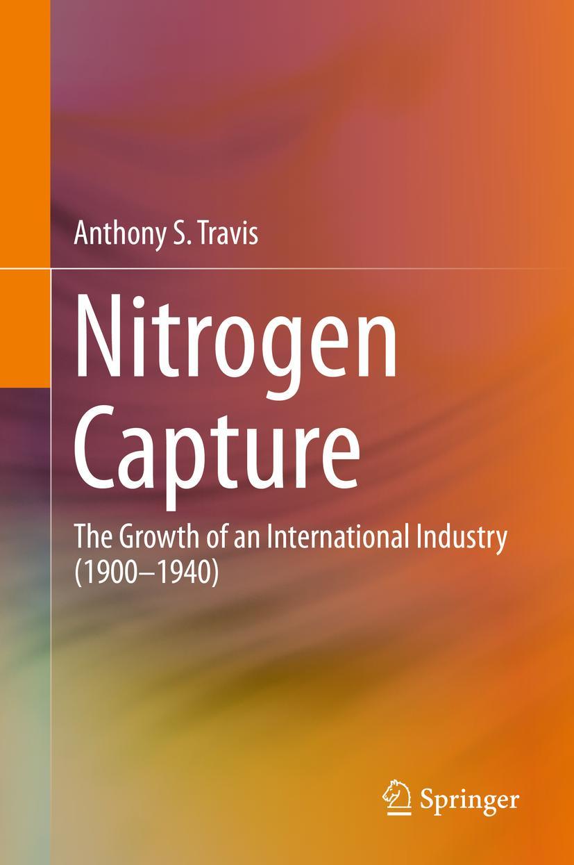 Cover: 9783319689623 | Nitrogen Capture | The Growth of an International Industry (1900-1940)