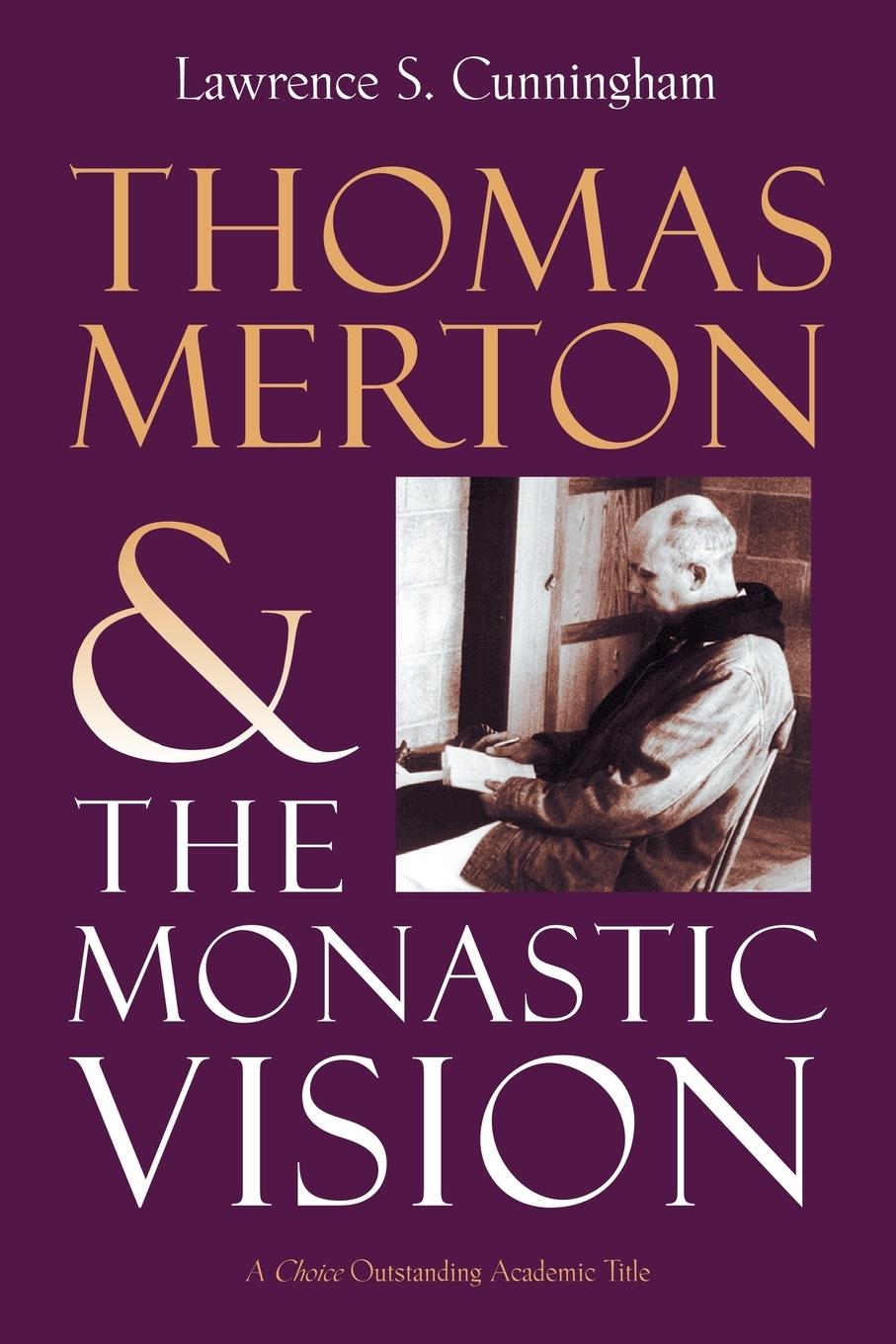 Cover: 9780802802224 | Thomas Merton and the Monastic Vision | Lawrence S. Cunningham | Buch