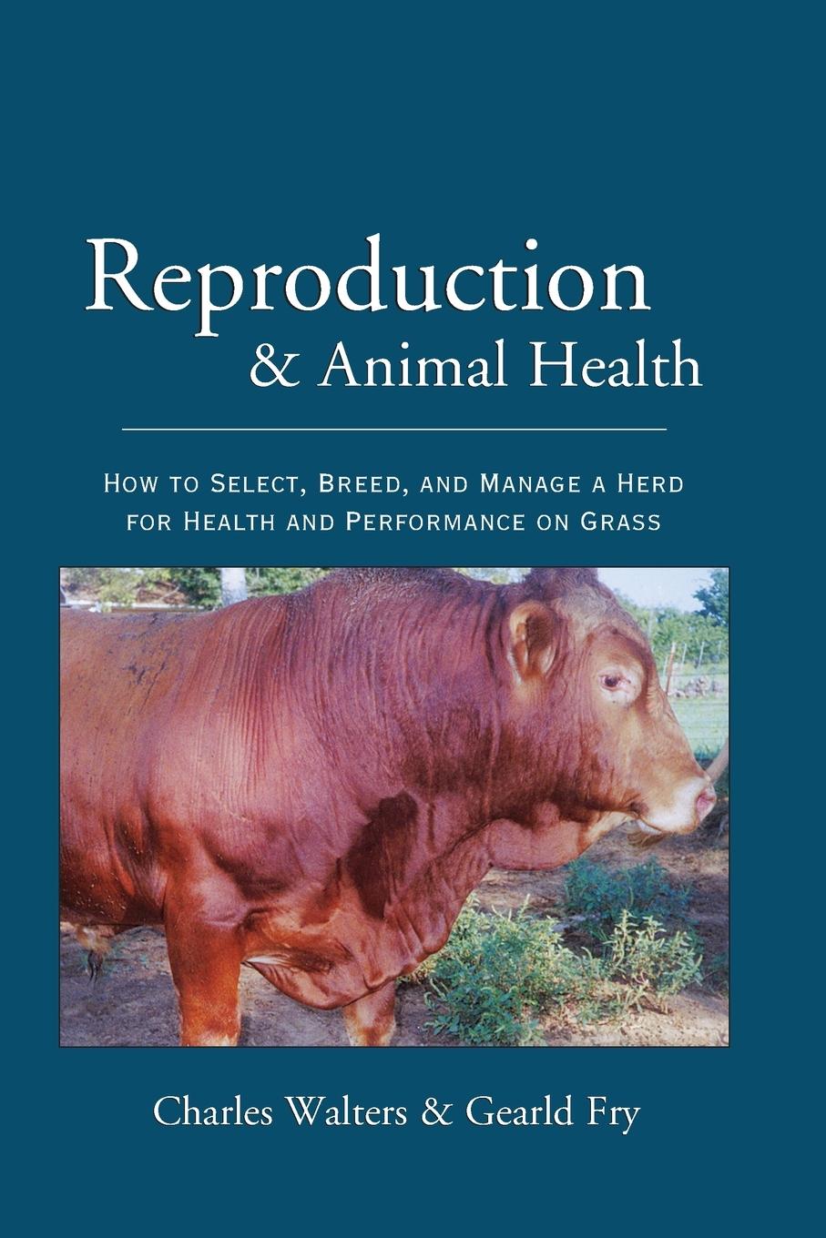 Cover: 9780911311761 | Reproduction and Animal Health | Charles Walters (u. a.) | Taschenbuch