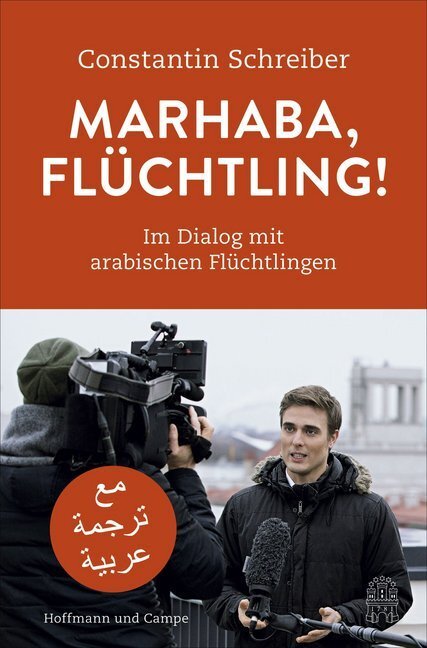 Cover: 9783455504118 | Marhaba, Flüchtling! | Im Dialog mit arabischen Flüchtlingen | Buch