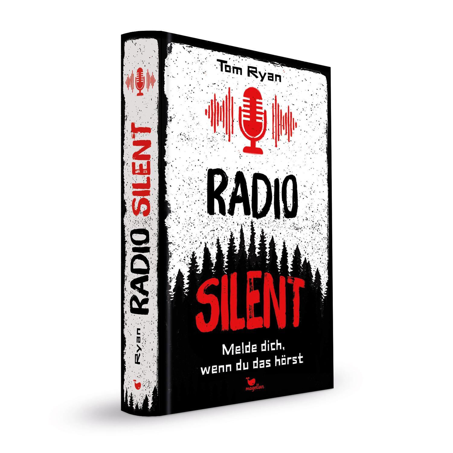 Bild: 9783734850585 | Radio Silent - Melde dich, wenn du das hörst | Tom Ryan | Buch | 2022