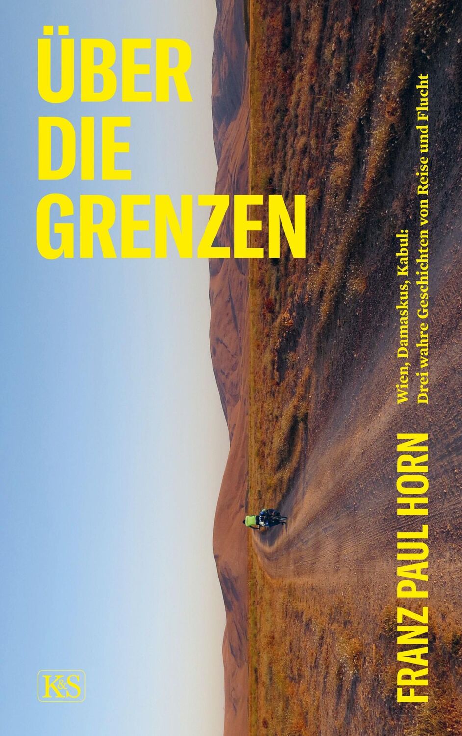 Cover: 9783218013154 | Über die Grenzen | Franz Paul Horn | Taschenbuch | 405 S. | Deutsch