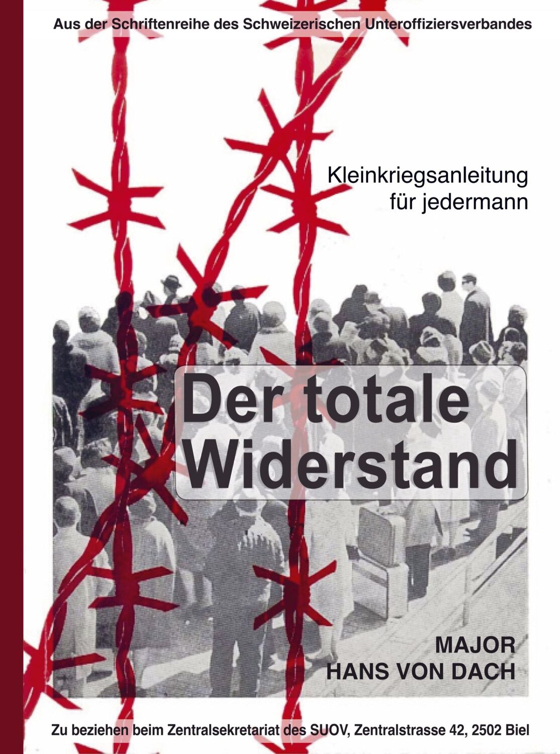 Cover: 9789465122229 | Der totale Widerstand: Kleinkriegsanleitung für jedermann | Dach