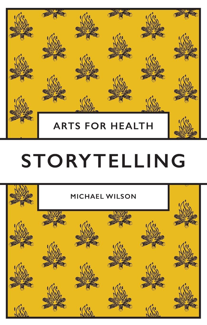 Cover: 9781839097591 | Storytelling | Michael Wilson (u. a.) | Taschenbuch | Englisch | 2022