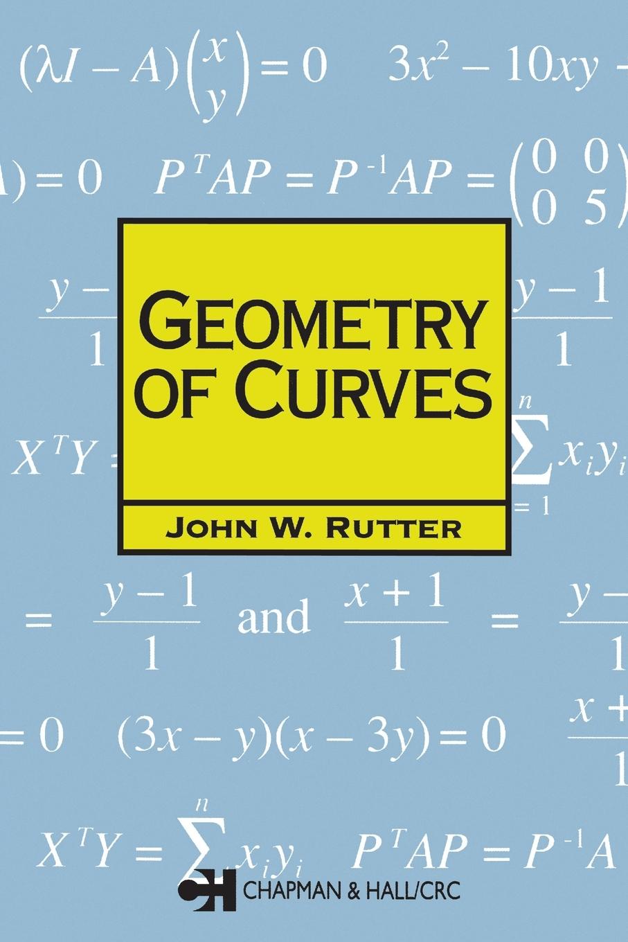 Cover: 9781584881667 | Geometry of Curves | J. W. Rutter | Taschenbuch | Englisch | 2000