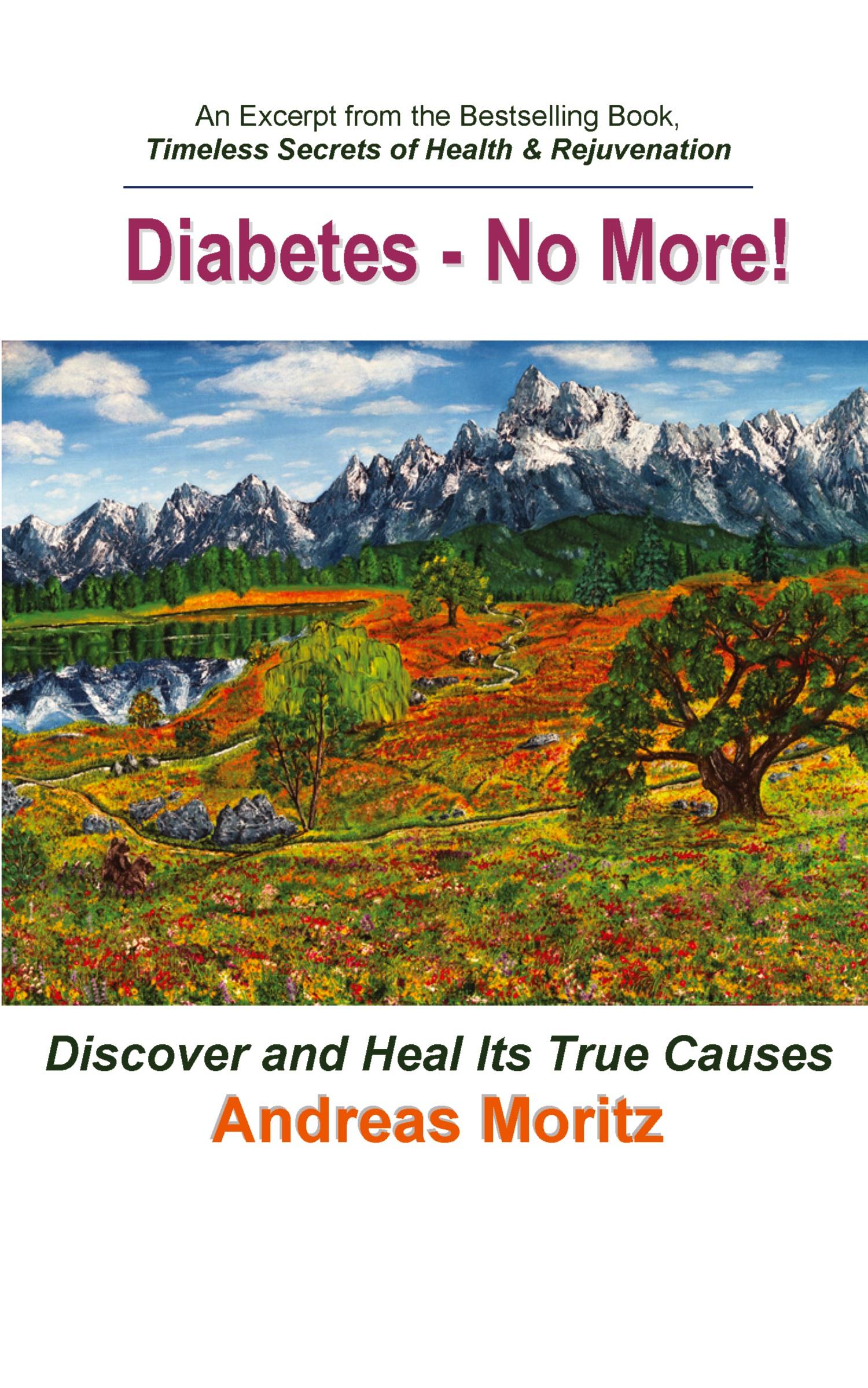 Cover: 9780976794462 | Diabetes - No More! | Andreas Moritz | Taschenbuch | Englisch | 2006