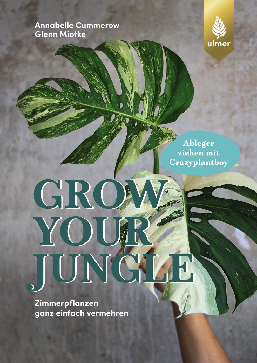 Cover: 9783818622565 | Grow your Jungle | Annabelle Cummerow (u. a.) | Buch | 160 S. | 2024