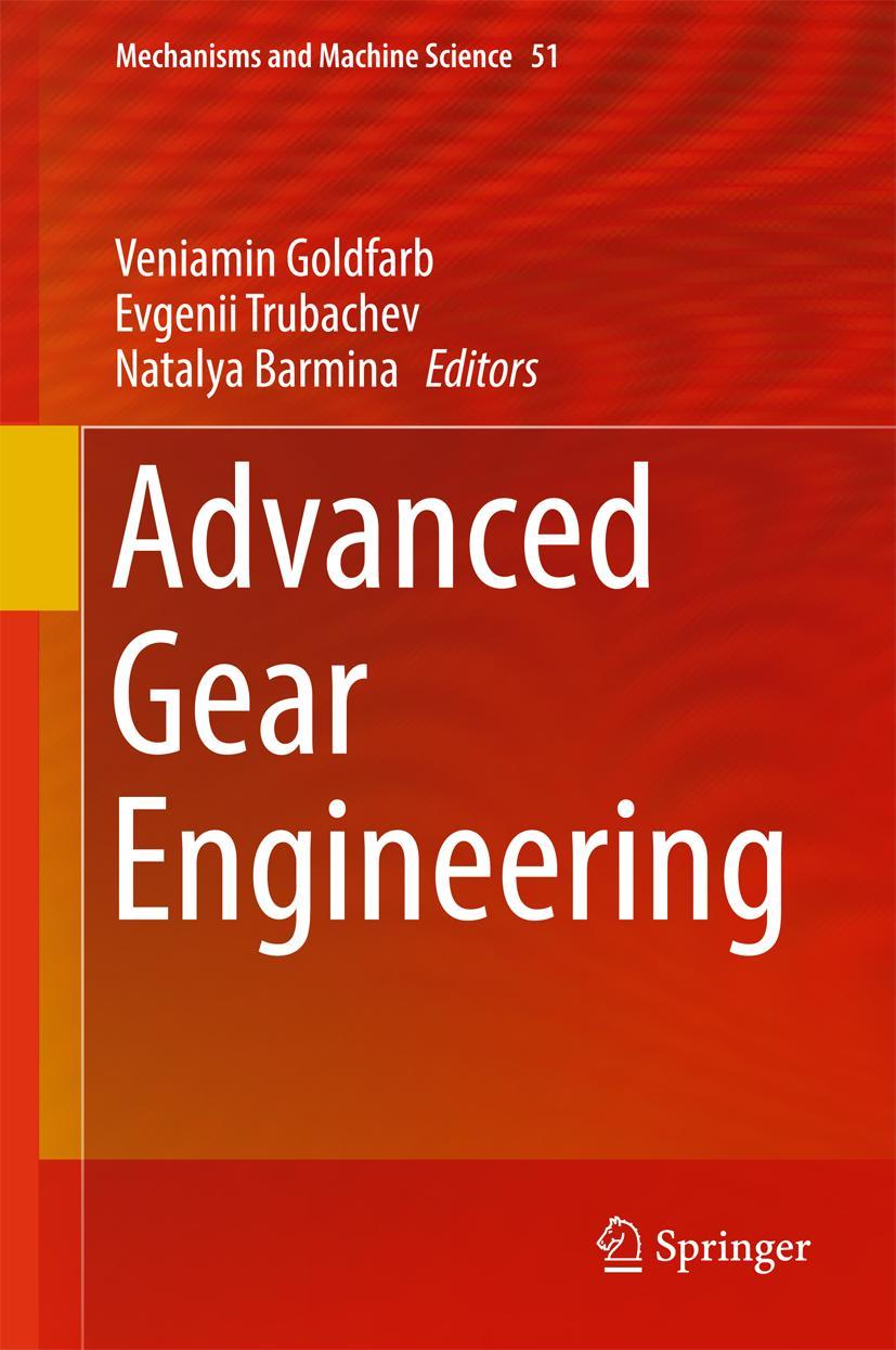 Cover: 9783319603988 | Advanced Gear Engineering | Veniamin Goldfarb (u. a.) | Buch | xii