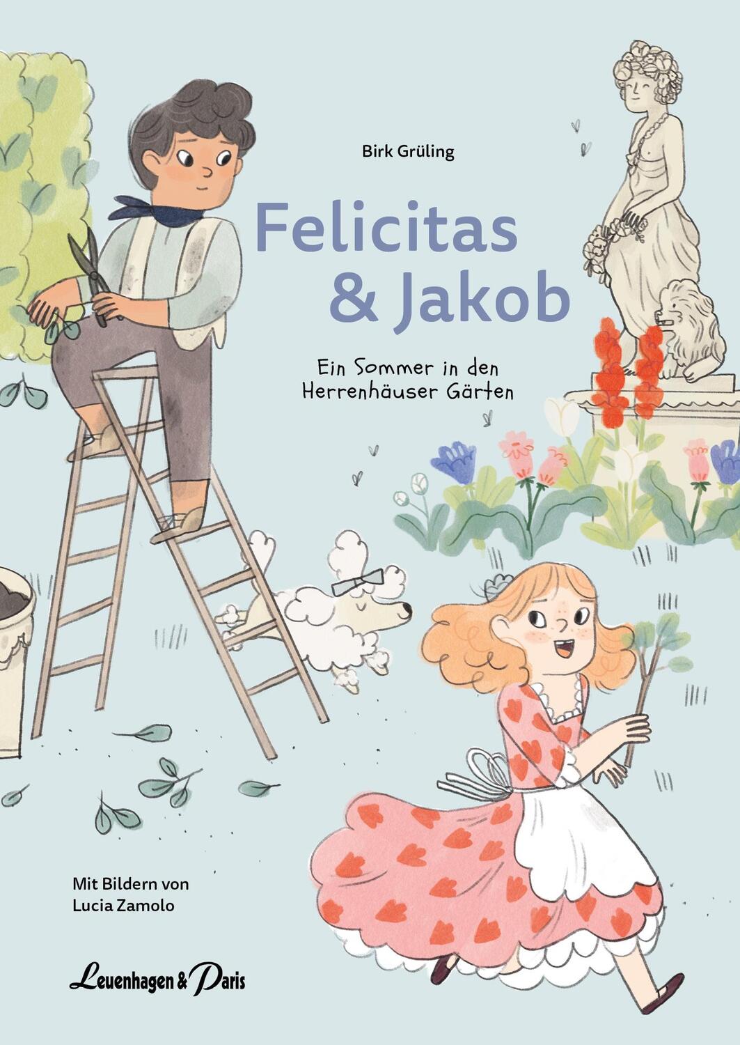 Cover: 9783945497296 | Felicitas und Jakob | Ein Sommer in den Herrenhäuser Gärten | Grüling