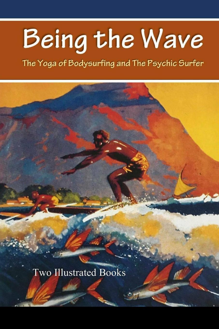 Cover: 9781312763241 | Being the Wave | The Yoga of Bodysurfing and The Psychic Surfer | Lane