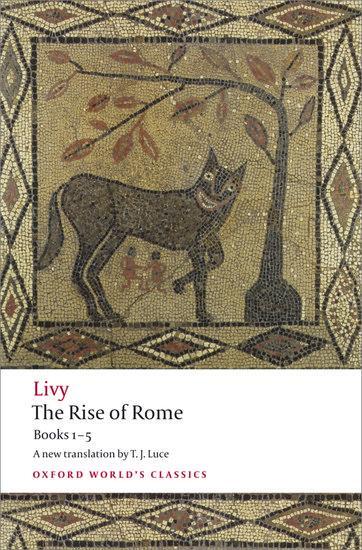 Cover: 9780199540044 | The Rise of Rome | Books One to Five | Livy | Taschenbuch | Englisch