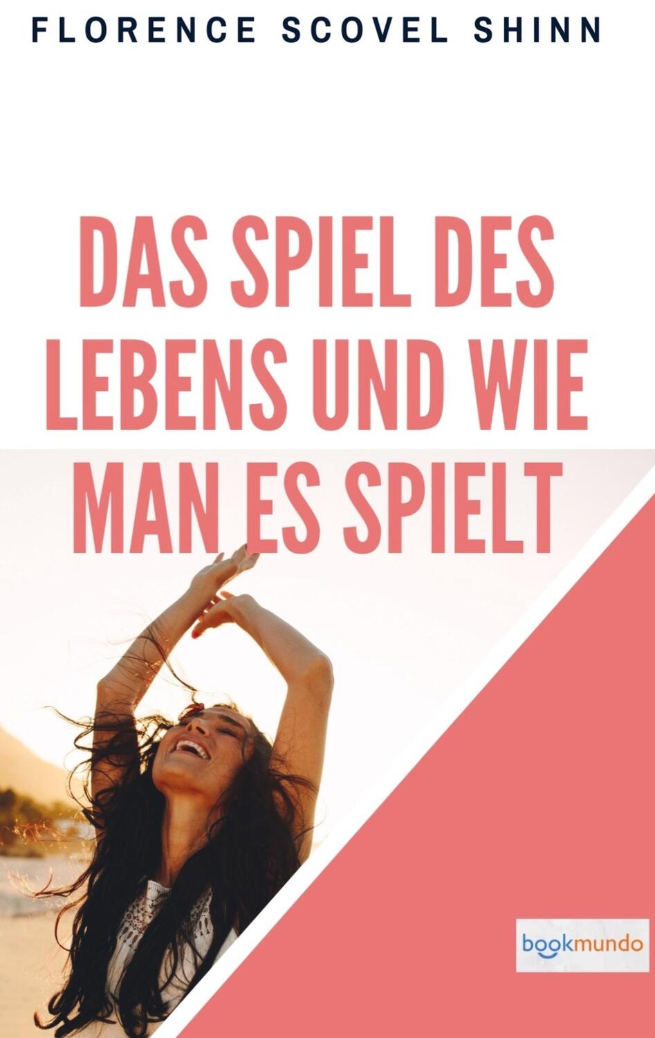 Cover: 9789403613451 | Das Spiel des Lebens und wie man es spielt | Florence Scovel Shinn