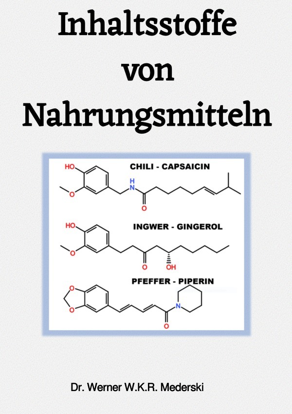 Cover: 9783753158518 | Inhaltsstoffe von Nahrungsmitteln | Werner W. K. R. Dr. Mederski