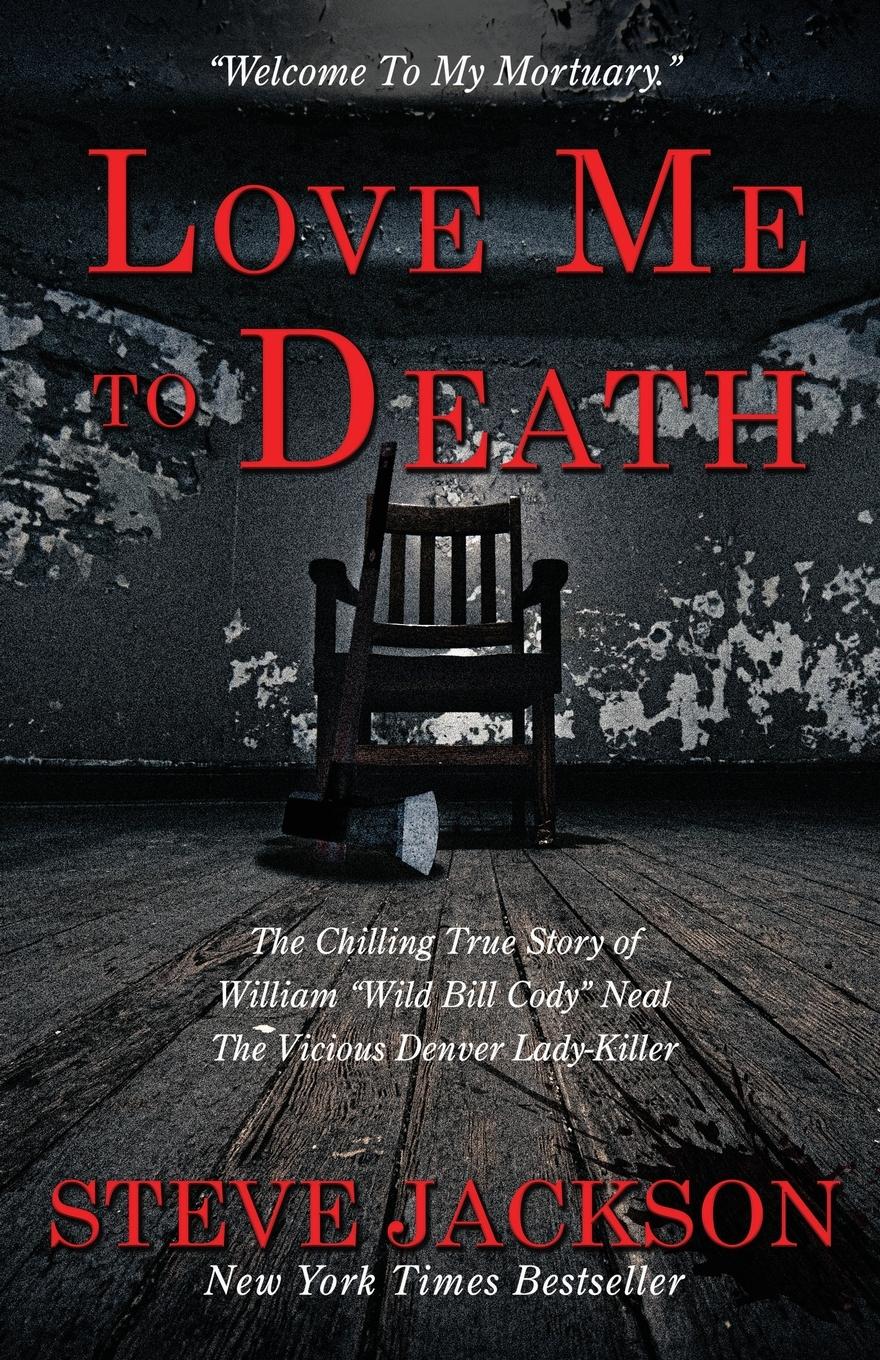 Cover: 9781957288765 | LOVE ME TO DEATH | Steve Jackson | Taschenbuch | Englisch | 2022