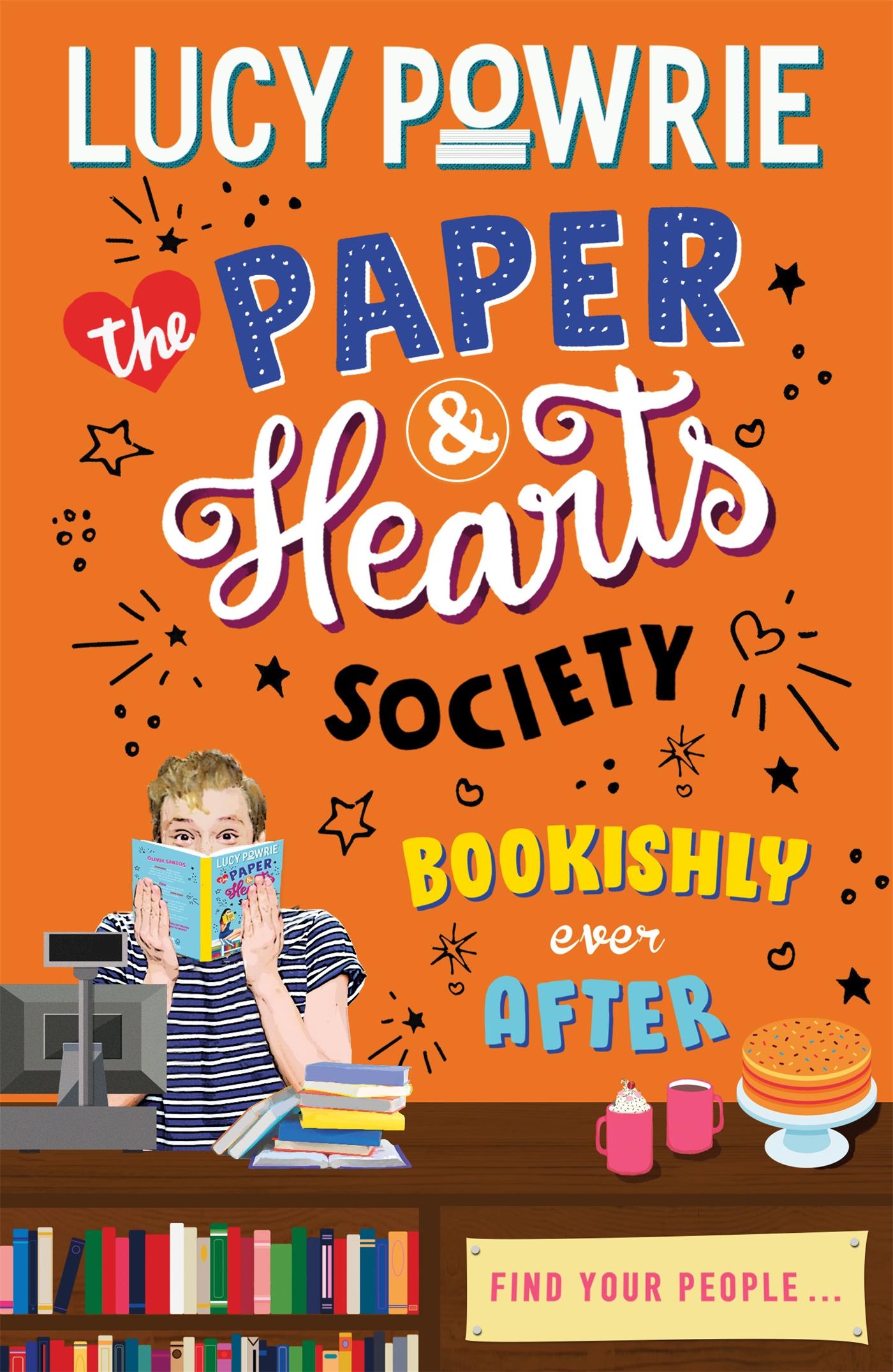 Cover: 9781444949278 | The Paper &amp; Hearts Society: Bookishly Ever After | Book 3 | Powrie