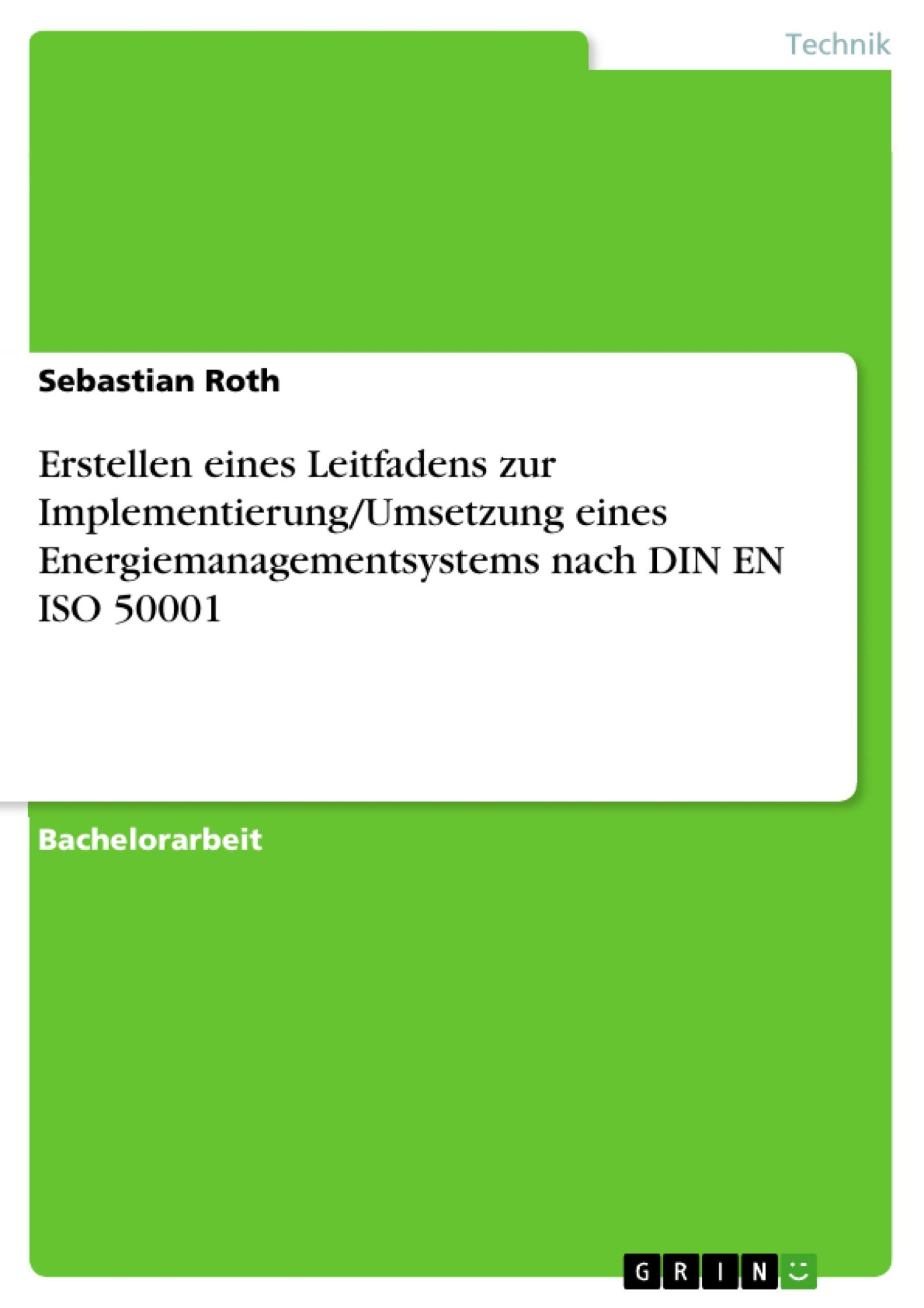 Cover: 9783668729933 | Erstellen eines Leitfadens zur Implementierung/Umsetzung eines...