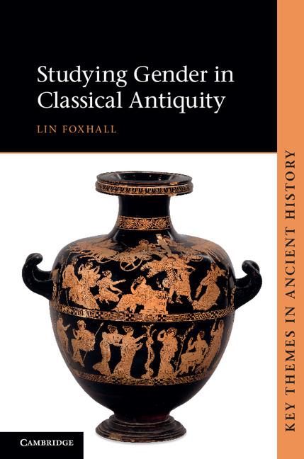 Cover: 9780521557399 | Studying Gender in Classical Antiquity | Lin Foxhall | Taschenbuch