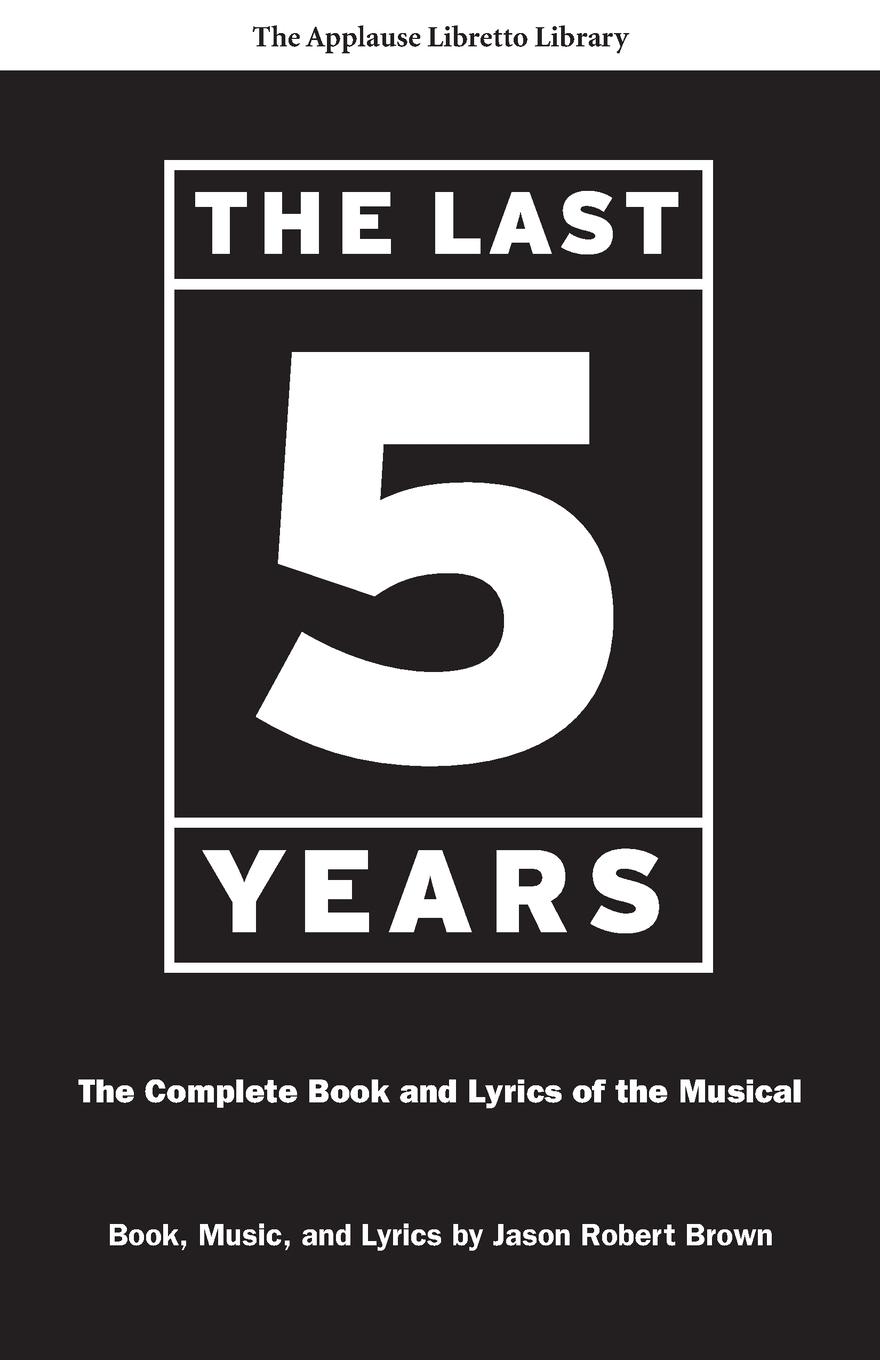 Cover: 9781557837707 | The Last Five Years | The Complete Book and Lyrics of the Musical