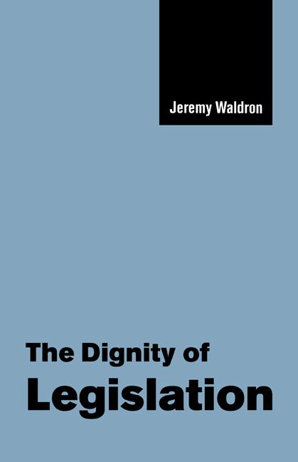 Cover: 9780521658836 | The Dignity of Legislation | Jeremy Waldron | Taschenbuch | Englisch