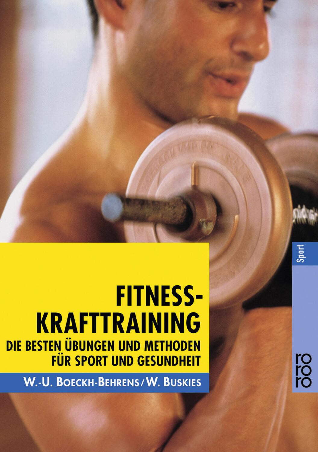 Cover: 9783499194818 | Fitness-Krafttraining | Wend-Uwe Boeckh-Behrens (u. a.) | Taschenbuch