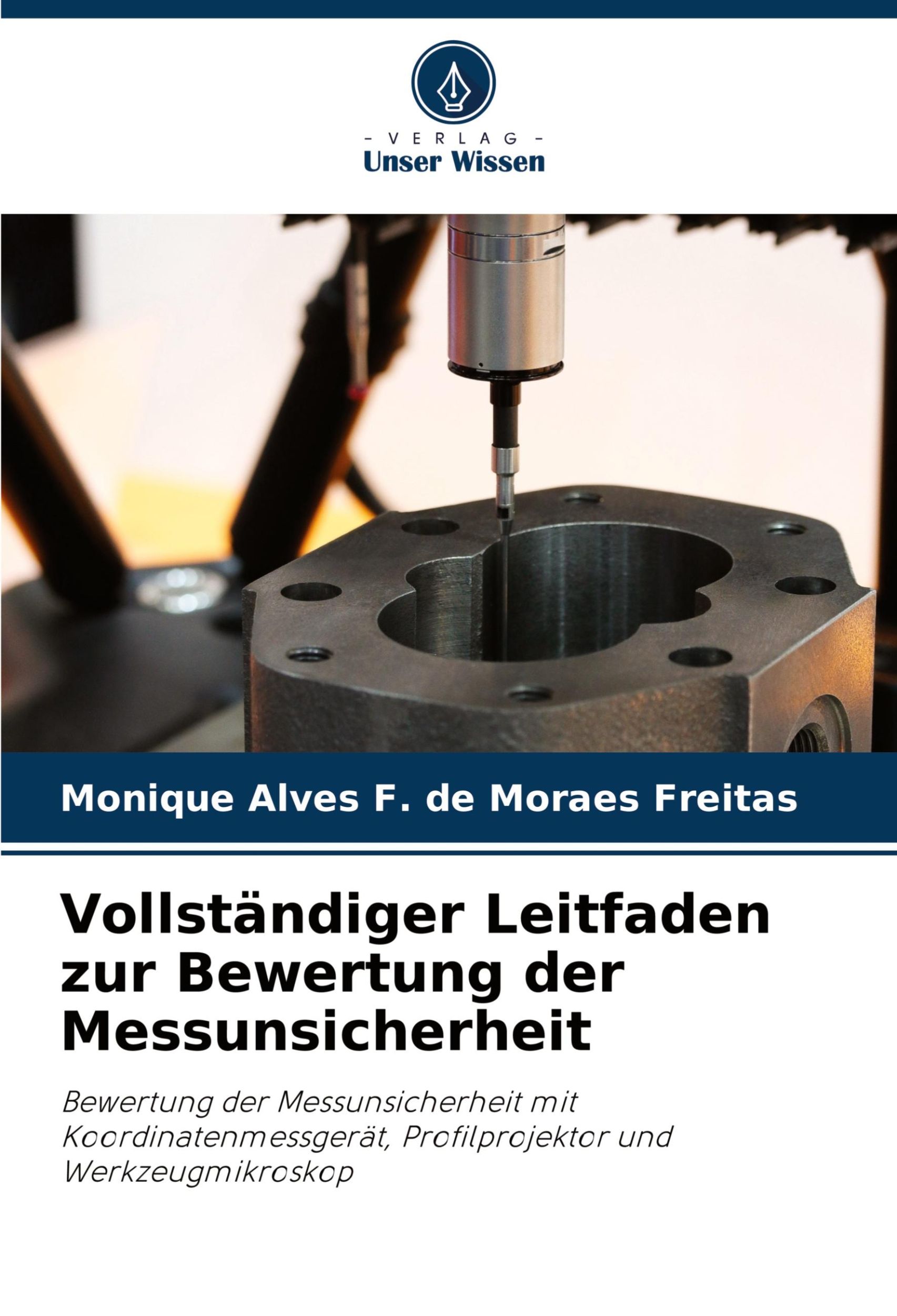 Cover: 9786207989409 | Vollständiger Leitfaden zur Bewertung der Messunsicherheit | Freitas