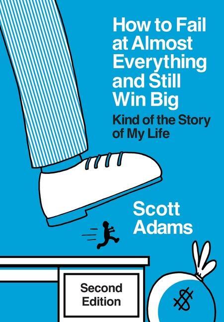 Cover: 9798988534952 | How to Fail at Almost Everything and Still Win Big | Scott Adams