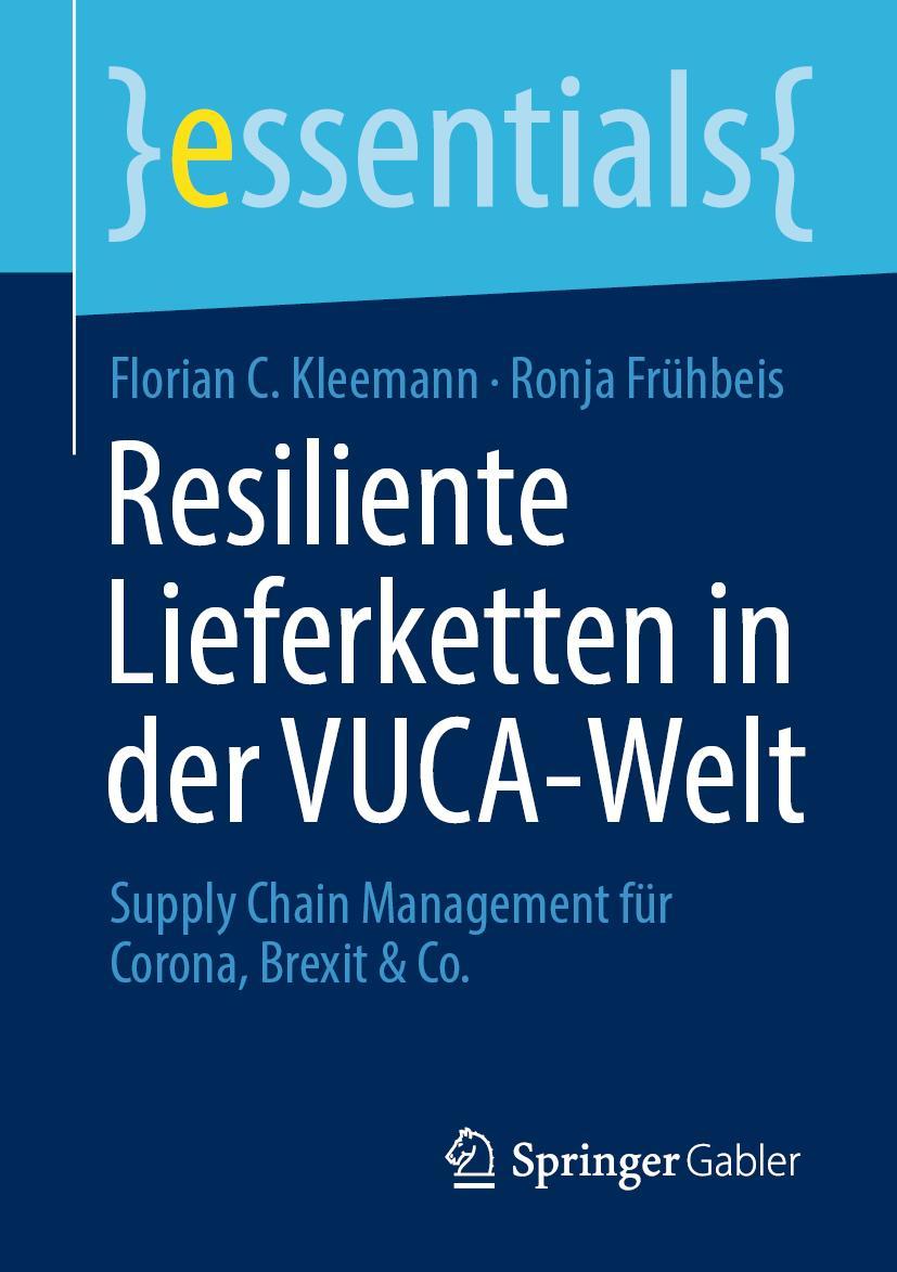 Cover: 9783658343361 | Resiliente Lieferketten in der VUCA-Welt | Ronja Frühbeis (u. a.) | ix