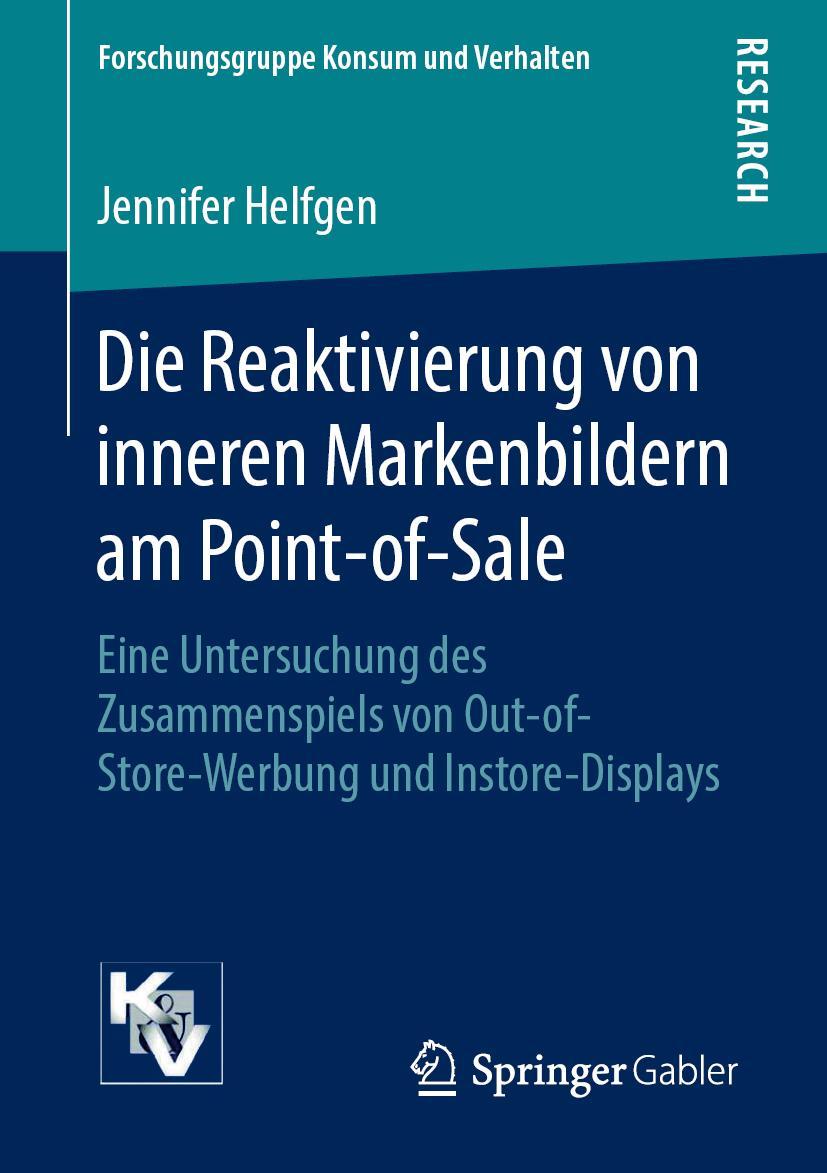 Cover: 9783658252038 | Die Reaktivierung von inneren Markenbildern am Point-of-Sale | Helfgen