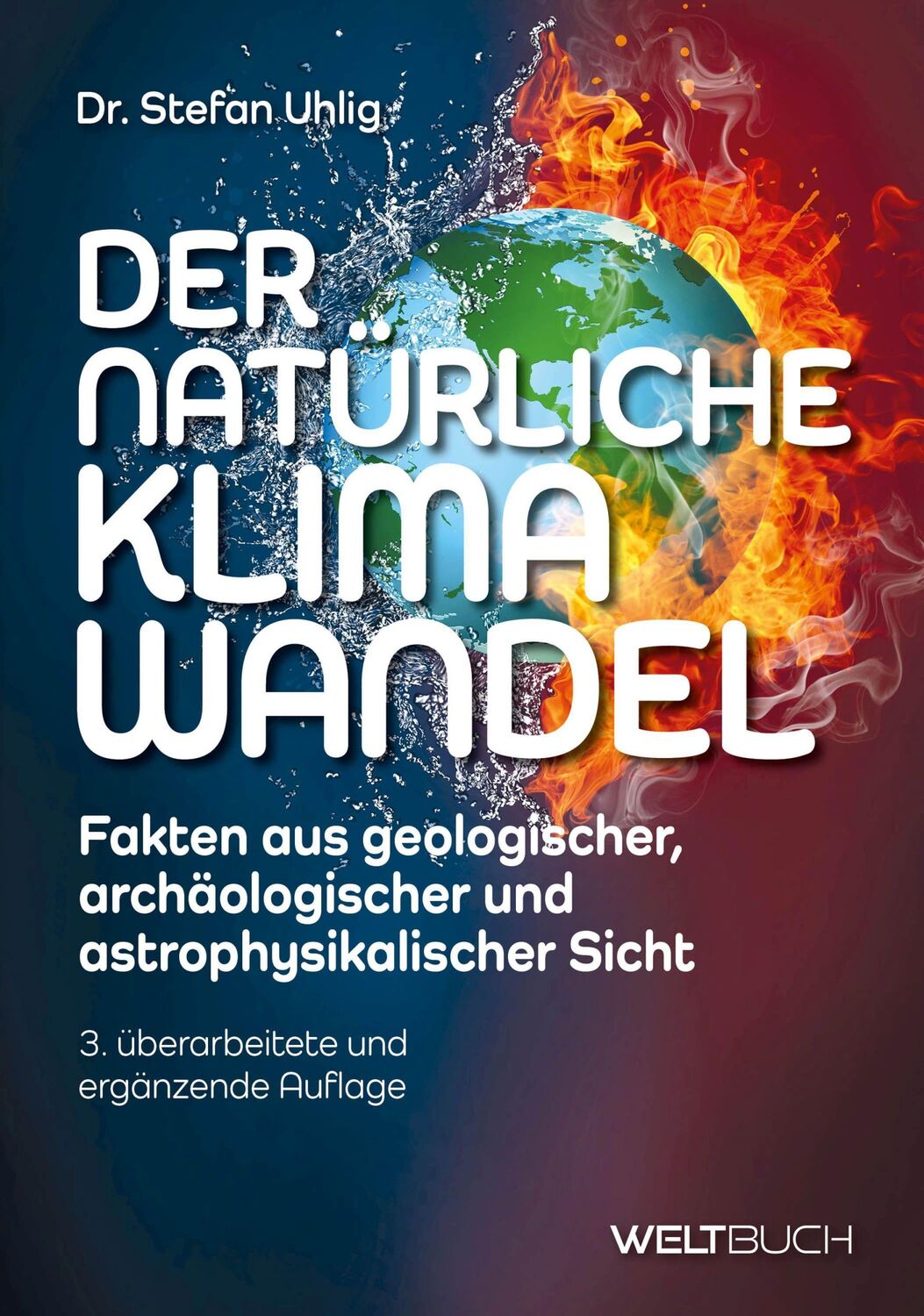 Cover: 9783907347225 | Der natürliche Klimawandel | Stefan Uhlig | Taschenbuch | 340 S.