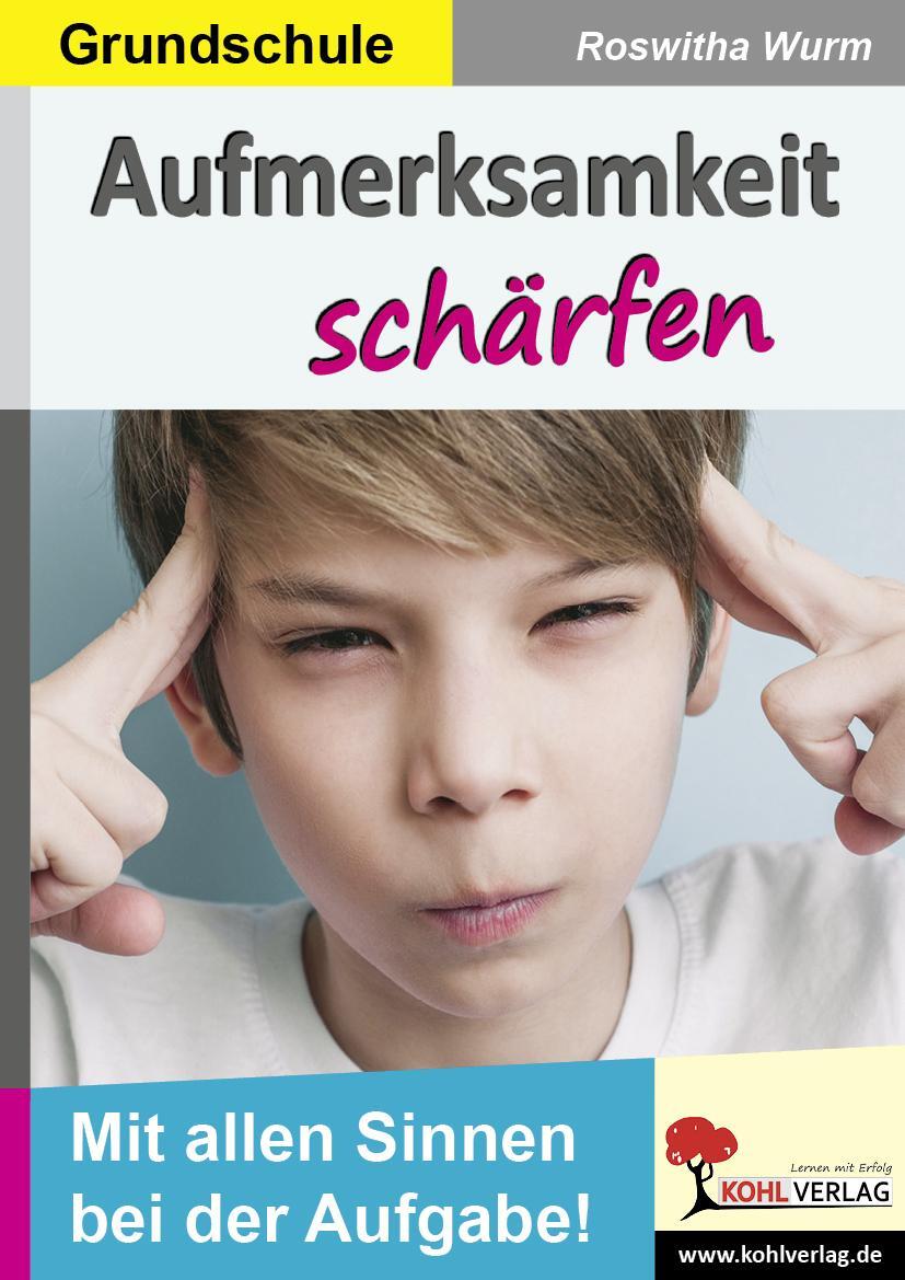 Cover: 9783985581030 | Aufmerksamkeit schärfen / Grundschule | Roswitha Wurm | Taschenbuch