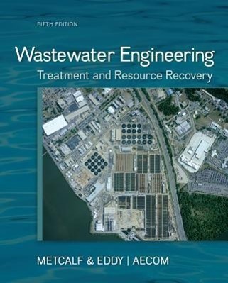 Cover: 9780073401188 | Wastewater Engineering | Treatment and Resource Recovery | Inc (u. a.)